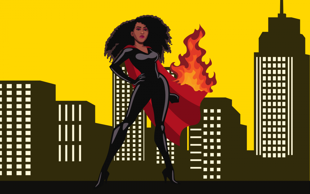 Dear Black Women: Burn Those F*ckin’ Capes!