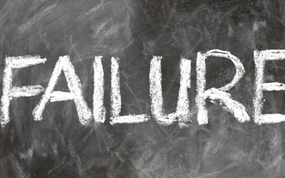 Failure – It’s Part of the Process