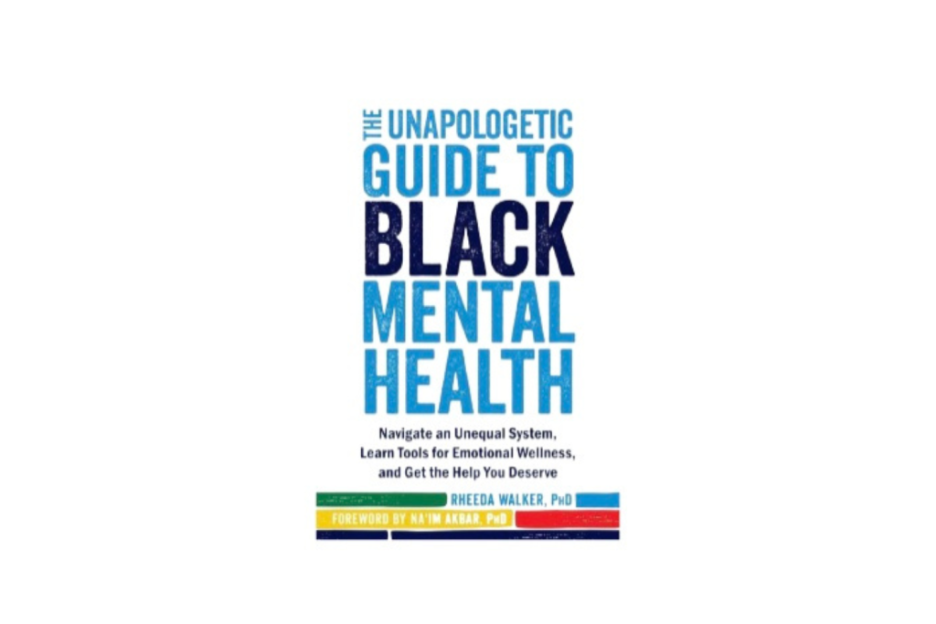 the-unapologetic-guide-to-black-mental-health